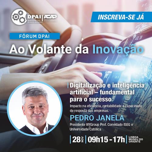 Vamos falar sobre digitalização e inteligência artificial, mais um tema em destaque no Forum DPAI/ACAP